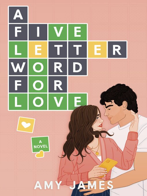 Title details for A Five-Letter Word for Love by Amy James - Available